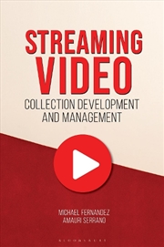 Buy Streaming Video Collection Development and Management