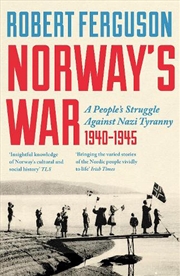 Buy Norway's War: A People's Struggle Against Nazi Tyranny, 1940-45