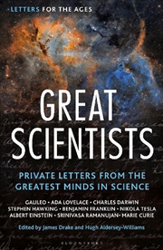 Buy Letters for the Ages Great Scientists: Private Letters from the Greatest Minds in Science