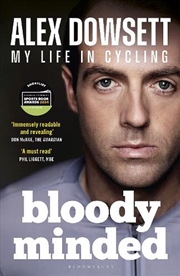 Buy Bloody Minded: My Life in Cycling