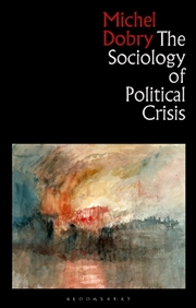 Buy The Sociology of Political Crisis