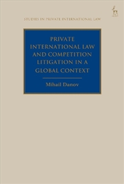 Buy Private International Law and Competition Litigation in a Global Context