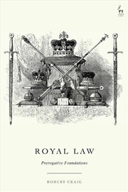 Buy Royal Law: Prerogative Foundations