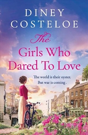 Buy The Girls Who Dared to Love: Coming soon for 2024, a brand-new captivating historical fiction story