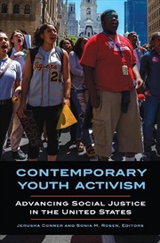 Buy Contemporary Youth Activism: Advancing Social Justice in the United States