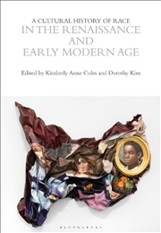 Buy A Cultural History of Race in the Renaissance and Early Modern Age