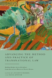 Buy Advancing the Method and Practice of Transnational Law: Building Bridges Across Disciplines