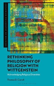 Buy Rethinking Philosophy of Religion with Wittgenstein: Religious Diversities and Racism