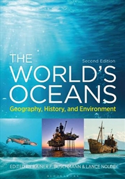 Buy The World's Oceans: Geography, History, and Environment