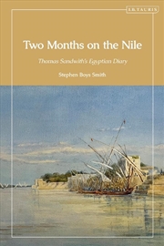 Buy Two Months on the Nile: Thomas Sandwith's Egyptian Diary