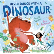 Buy Never Dance With a Dinosaur