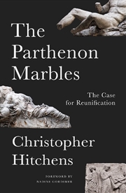 Buy The Parthenon Marbles: The Case for Reunification