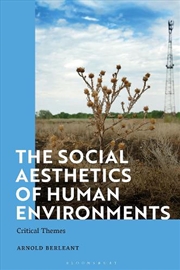 Buy The Social Aesthetics of Human Environments: Critical Themes