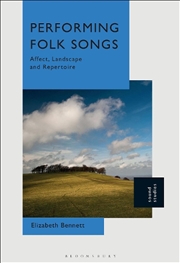 Buy Performing Folk Songs: Affect, Landscape and Repertoire