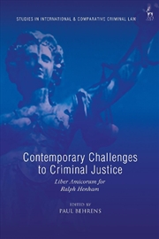 Buy Contemporary Challenges to Criminal Justice: Liber Amicorum for Ralph Henham