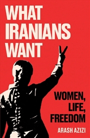 Buy What Iranians Want: Women, Life, Freedom