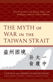 Buy The Myth of War in the Taiwan Strait