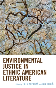 Buy Environmental Justice in Ethnic American Literature