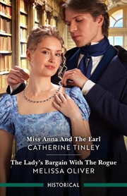 Buy Miss Anna And The Earl/The Lady's Bargain With The Rogue