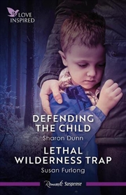 Buy Defending The Child/Lethal Wilderness Trap