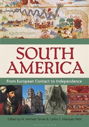 Buy South America: From European Contact to Independence [2 volumes]