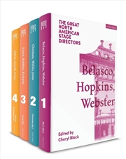 Buy The Great North American Stage Directors Set 1: Volumes 1-4: Establishing Directorial Terrains, pre-