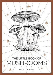 Buy The Little Book Of Mushrooms