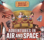 Buy Magical Museums: Adventures In