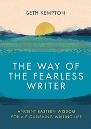 Buy The Way Of The Fearless Writer