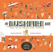 Buy The Bushfire Book: How To Be A