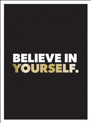 Buy Believe In Yourself