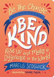 Buy Be The Change - Be Kind