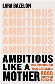 Buy Ambitious Like A Mother