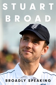 Buy Stuart Broad: Broadly Speaking