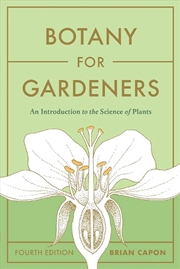 Buy Botany For Gardeners, Fourth E