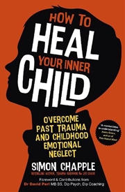 Buy How To Heal Your Inner Child