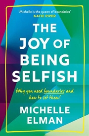 Buy The Joy of Being Selfish