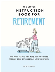 Buy The Little Instruction Book for Retirement