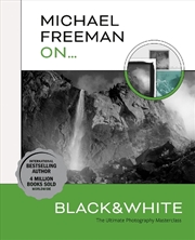 Buy Michael Freeman On... Black & White