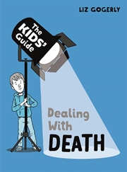 Buy The Kids' Guide: Dealing with Death