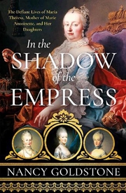 Buy In the Shadow of the Empress