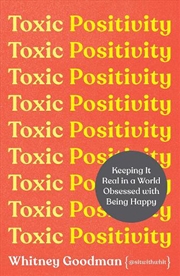 Buy Toxic Positivity