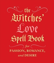 Buy The Witches' Love Spell Book