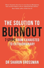 Buy The Solution to Burnout