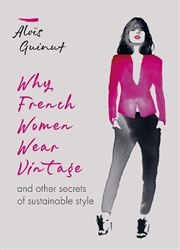 Buy Why French Women Wear Vintage