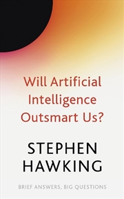 Buy Will Artificial Intelligence Outsmart Us?