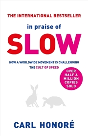 Buy In Praise of Slow