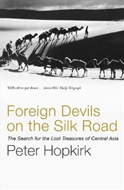 Buy Foreign Devils on the Silk Road