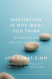 Buy Meditation is Not What You Think