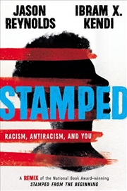 Buy Stamped: Racism, Antiracism, and You